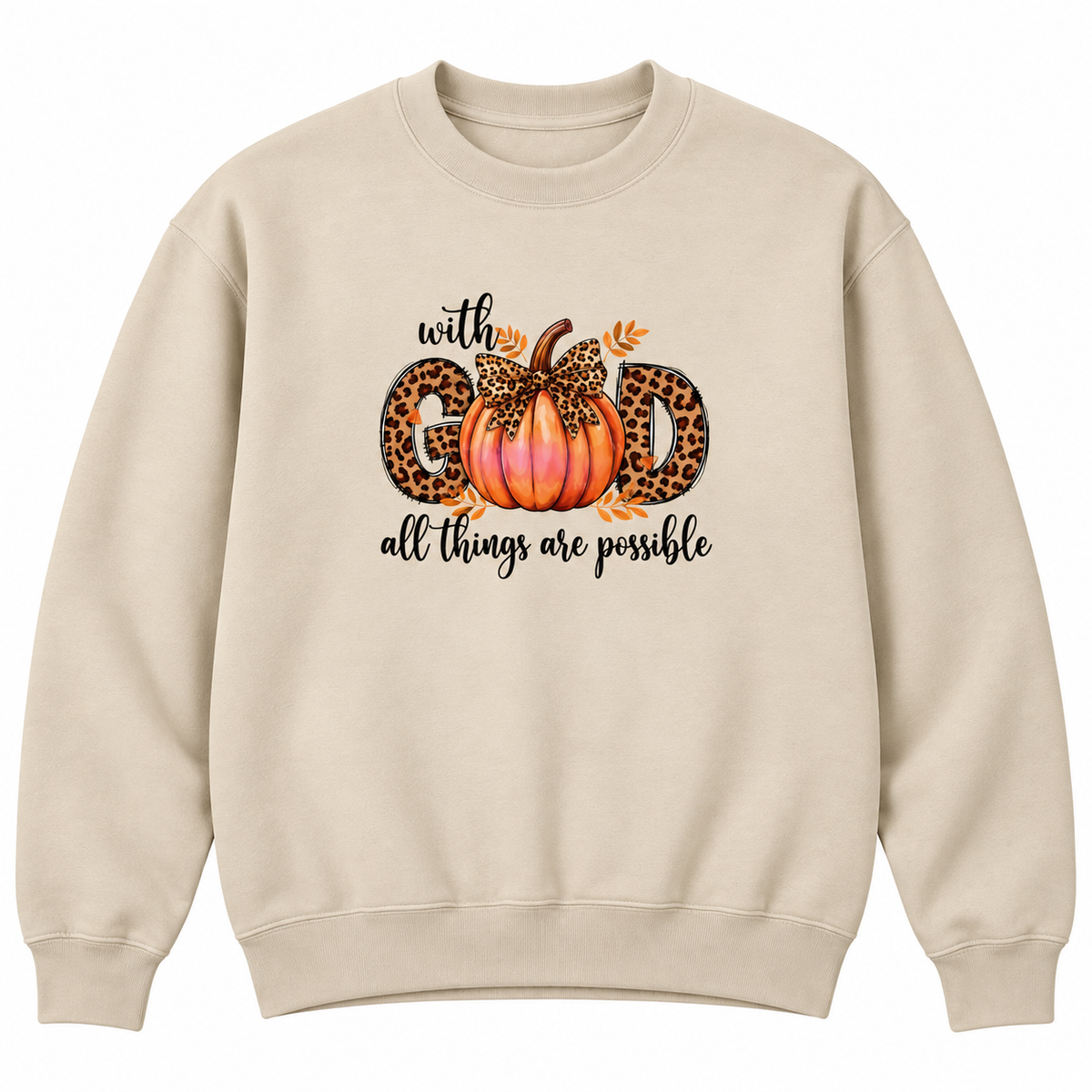 With God All Things Are Possible Fall Pumpkin Tee & Sweatshirt