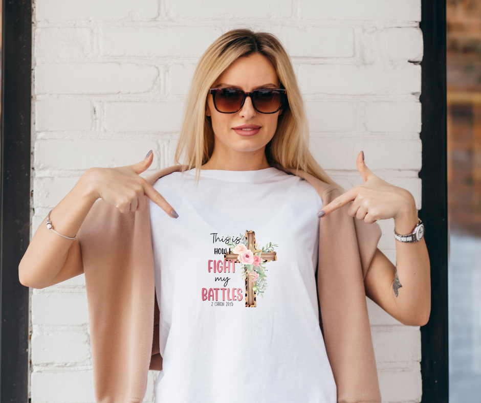 "This is How I fight my Battle "T-Shirt